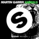 MARTIN GARRIX - ANIMALS