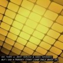 Nic Toms vs. Beat Service & Neev Kennedy - But I Did A Perfect Start (Xabi Only Mash Up)