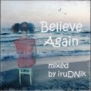 iruDNik - Believe Again