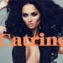Catrine - Зажигай