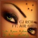 Cj RcM ft. Air girl - From Space Options