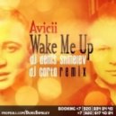 Avicii feat. Aloe Blacc - Wake Me Up (Dj Denis Shmelev & DJ Corto Remix)