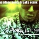2timesdope - we came to party booty breaks remix feat STICKY L