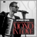 Edward Maya & Vika Jigulina - Mono In Love