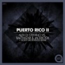 Alex Di Stefano, Balthazar & JackRock - Puerto Rico Ii (Original Mix)