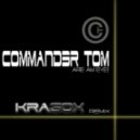 Commander Tom - Are Am Eye