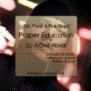 Eric Prydz Vs Pink Floyd - Proper Education (DJ A-One Remix)