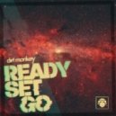 Dirt Monkey - Ready Set Go (Original Mix)