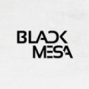 Black Mesa - Never Ending Threat