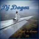Dj Dagaz - Flight to dreams 10