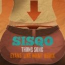 Sisqo - Thong Song