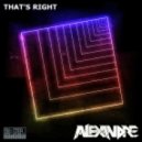 Alexandre - That\'s Right ()
