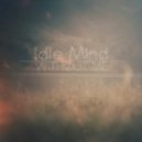 Idle Mind - Bleak