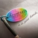 DubTeddy - Happiness Is In Your Hands....!!!!!(be Happy) (Vip Mix)