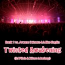 Rank 1 vs Arcane Science & Mike Koglin - Twisted Awakening (DJ Pitch & XiJaro Mashup)