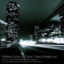 Matthew Dunne vs. Cosmic Gate & Rafael Frost - We Are Crushed (Michael McBurnie Mashup)