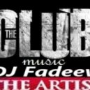 DJ Fadeev - Promo Mix August 2013