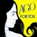 Ago - For you (Breixo Edit)
