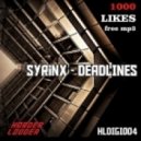 Syrinx - Deadlines ()