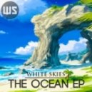 White Skies ft Ravel. - Ocean