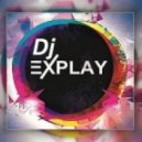 Dj EXplay - Music For Heaven