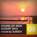 DJ.Dich - Sound of Dich August 2013