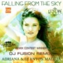 Adriana & Dj Anton Maluta - Falling From The Sky