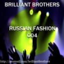 Brilliant Brothers - Russian Fashion 004