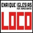Enrique Iglesias feat. Romeo Santos - Loco