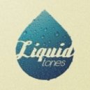 Liquid Tones - SKRU & DMT IN THE MIX! ()