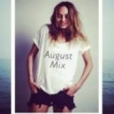 Sasha Horn - August Mix