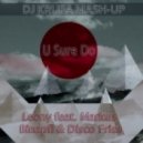 Leony feat. Markus Binapfl & Disco Fries - U Sure Do