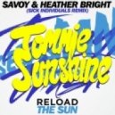 Sebastian Ingrosso & Tommy Trash vs. SAVOY & Sick Individuals - Reload The Sun (Tommie Sunshine Bootleg)