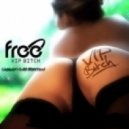 Dj Free feat. Chino Marino - VIP Bitch (Jason Mill Remix)
