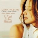 Lara Fabian - I Will Love Again