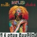 Dj Xaoc & Kelis - Milkshake