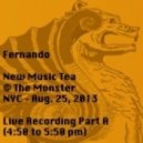 Fernando Delas Carnevali - Live Recording - New Music Tea @ Monster NYC - Part A