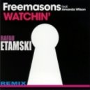 Freemasons ft. Amanda Wilson - Watchin