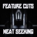 Feature Cuts - Heat Seeking