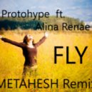 Protohype feat. Alina Renae - Fly