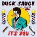 Duck Sauce & Kitsch 2.0 - It's You