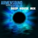 ArmenSound - In My Dream ()