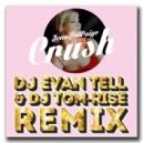 Jenifer Page - Crush (DJ Evan Tell & DJ Tom-Rise Remix)
