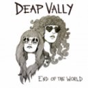 Deap Vally - End of the World (Kove Remix)