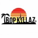 Tropkillaz - HIDEHO ()