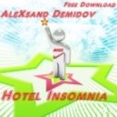AleXsand Demidov - Hotel Insomnia