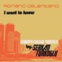 Adriano Celentano - I Want To Know