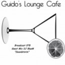 Guido's Lounge Cafe - Broadcast 078 Guest Mix DJ BlueM's Soundstorm