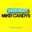 Mike Candys feat. Evelyn & Tony T vs. Dem Slackers - Everybody Hands Up (Dj Adam Norbert Mashup)