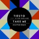 Tiesto & Kyler England - Take Me (Eclypso Remix)